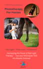 Phototherapy Equine Owner's Package